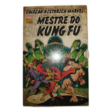 Colecao Historica Marvel Mestre Do Kung Fu Volumes 1 2 3 4