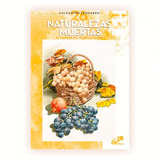 Coleção Leonardo Vol 26 Desenho E Pintura Natureza Morta