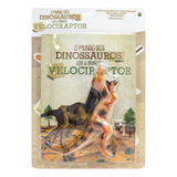 Coleção Mundo Dos Dinossauros Leia E Brinque Velociraptor Livro Brinquedo