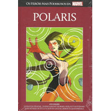 Coleção Os Heróis Mais Poderosos Marvel Edição 43 Polaris