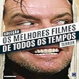 Coleção Os Melhores Filmes De Todos Os Tempos Terror
