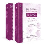 Coleção Volumes 1 E 2 Comentário Bíblico Da Mulher Antigo Testamento