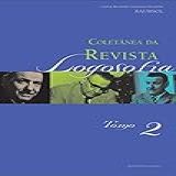 Coletânea Da Revista Logosofia - Tomo 2
