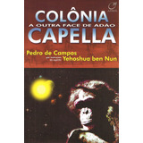 Colônia Capella A Outra