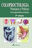 Coloproctologia Princípios E Práticas 2 Edição EBook 