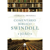 Comentário Bíblico Swindoll João De Swindoll Charles R Editora Hagnos Ltda Capa Mole Edição 2017 Em Português 2017