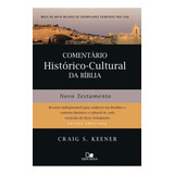 Comentário Histórico cultural Da Bíblia Novo Testamento