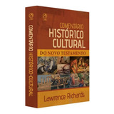 Comentário Histórico Cultural Do Nt Lawrence Richards Cpad