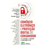 Comércio Eletrônico E Proteção Digital Do