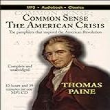 Common Sense And The American Crisis   MP3 CD Audiobook
