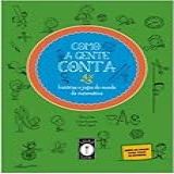 Como A Gente Conta Histórias E Jogos Do Mundo Da Matemática
