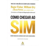 Como Chegar Ao Sim Como Negociar Acordos Sem Fazer Concessões De Ury Wlliam L Editorial Gmt Editores Ltda Tapa Mole En Português 2018