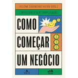 Como Começar Um Negócio Trilogia Empreender Sem Complicação De Helena Casanovas Vieira Editora Agir Capa Mole Em Português 2
