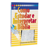 Como Estudar E Interpretar A Bíblia De Oliveira Raimundo De Editorial Casa Publicadora Das Assembleias De Deus Tapa Mole En Português 1986