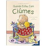 Como Eu Me Sinto---Quando Estou Com Ciúme