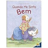 Como Eu Me Sinto---Quando Me Sinto Bem