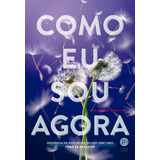 Como Eu Sou Agora Não Se Aplica De Smith Amber Como Eu Era Antes Vol 2 Editorial Verus Capa Mole Edição 1 Em Português 2024