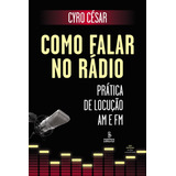 Como Falar No Rádio Prática