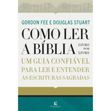 Como Ler A Bíblia Livro Por Livro De Fee Gordon D Editorial Vida Melhor Editora S a Tapa Mole En Português 2019