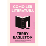 Como Ler Literatura De Eagleton