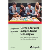 Como Lidar Com Dependência Tecnológica