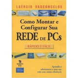 Como Montar E Configurar Sua Rede De Pcs De Vasconcelos Editora Pearson Audio Cd dvd cd Rom Video Cassete Capa Mole Em Português