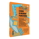 Como O Mundo Funciona De Vaclav Smil Editorial Intrínseca Capa Mole Edição 1 Em Português 2024