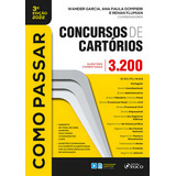 Como Passar Em Concursos De Cartório 3 200 Questões Come De Marilia Miranda Do Lago Leandro Borrego Rodrigues Editora Foco Juridico Capa Mole Em Português