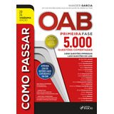 Como Passar Na Oab 1 Fase 5 000 Questões Comentadas