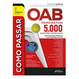 Como Passar Na Oab 1 Fase 5 000 Questões Comentadas