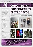 Como Testar Componentes Eletronicos Volume 3