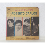 Compacto - Roberto Carlos - Jovem Guarda - 1966 - Vol.3