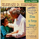 Compacto Frei Fabreti   J  Thomaz F    Celebração Da Miseric