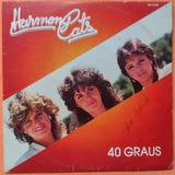 Compacto Harmony Cats 40 Graus 1984 Vinil