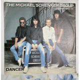 Compacto The Michael Schenker Group Dancer 1982 Importado 