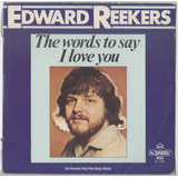 Compacto Vinil Edward Reekers The Words To Say I Love You