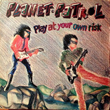 Compacto Vinil vg Planet Patrol Play At Your Own Risk