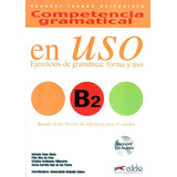 Competencia Gramatical   En Uso B2   Libro   Cd Audio  De Gines  Antonio Cano  Editora Distribuidores Associados De Livros S a   Capa Mole Em Español  2008