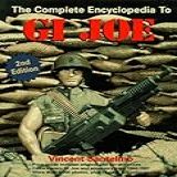 Complete Encyclopedia To G I Joe