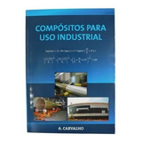 Compósitos Para Uso Industrial
