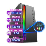 Computador Gamer Intel Core I5 16gb Ssd 120gb Placa De Vídeo