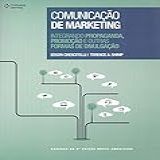 Comunicação De Marketing  Integrando Propaganda  Promoção E Outras Formas De Divulgação