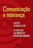 Comunicação E Liderança Volume 1