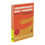 Comunicação Não Violenta Não Aplica De Marshall Rosenberg Série Não Aplica Vol Não Aplica Editora Ágora Capa Mole Edição Não Aplica Em Português 2021