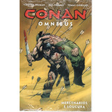 Conan Omnibus N 04 Mercenários E Loucura Editora Mythos 4 Bonellihq Abr24