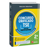 Concurso Unificado Tse Foco Em Direito Eleitoral 2 Ed