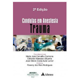 Condutas Em Anestesia Volume Trauma 2