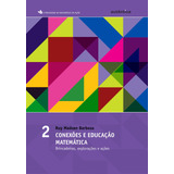 Conexões E Educação Matemática Brincadeiras Explorações E Ações Vol 2 De Barbosa Ruy Madsen Editorial Autêntica Editora Ltda Tapa Mole En Português 2009