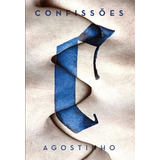 Confissões De De Hipona Agostinho Série Clássicos Mc 1 Vol 1 Associação Religiosa Editora Mundo Cristão Capa Mole Em Português 2019