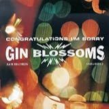 Congratulations I M Sorry  Audio CD  Gin Blossoms